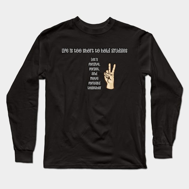 Dear Person Behind Me Long Sleeve T-Shirt by Quotigner